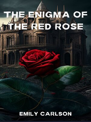 cover image of The Enigma of the Red Rose